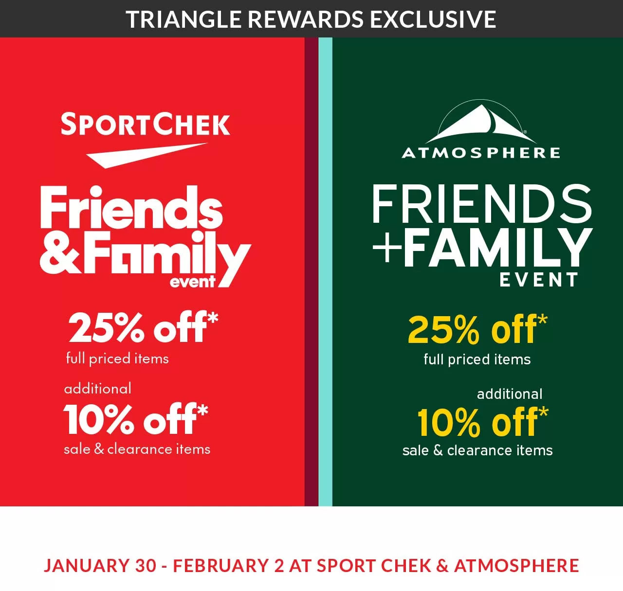 [Sport Chek] Triangle Rewards Exclusive (Jan 30 – Feb 2): Sportchek and Atmosphere Friends & Family – 25% Off and Extra 10% Off