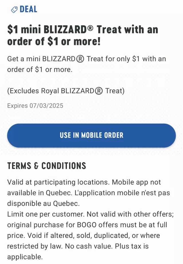 [Dairy Queen] $1 mini BLIZZARD Treat with a mobile order of $1 or more! offer YMMV, excludes QC