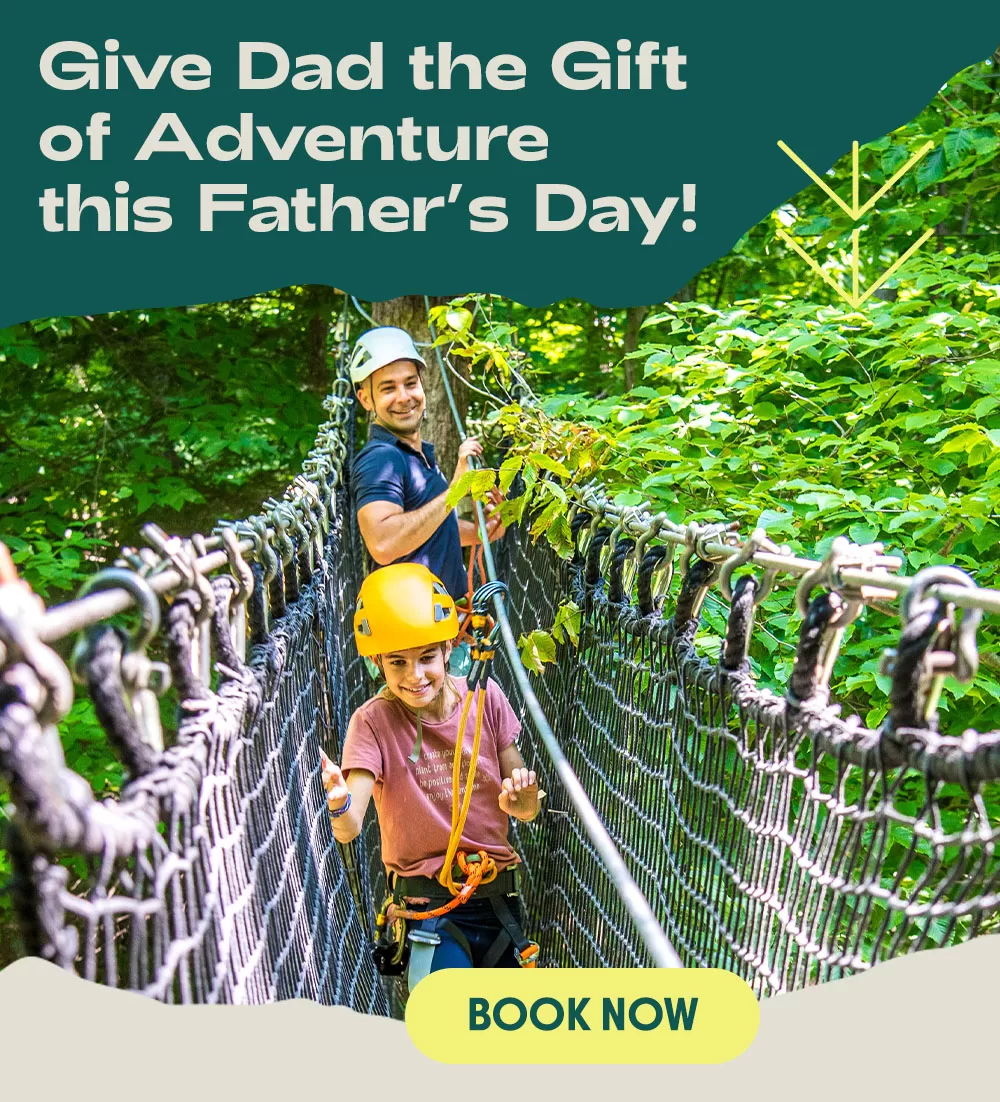 [Treetop Trekking] Dad’s Climb Free (June 15th)