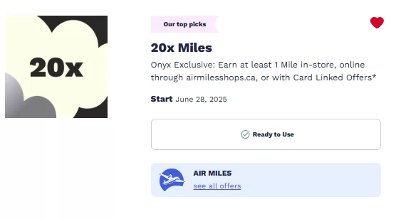 [Air Miles] 20x Miles (Onyx) / 15x Miles (Gold) [6/28-6/29] in store, airmilesshops.ca or with Card Linked Offers